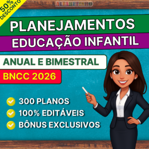 PLANEJAMENTOS EDUCAÇÃO INFANTIL 2026